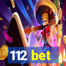 112 bet